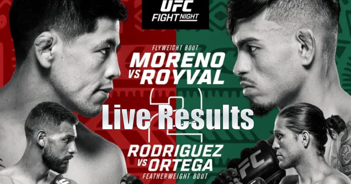 UFC Mexico Moreno vs. Royval 2 Live Results UFC and