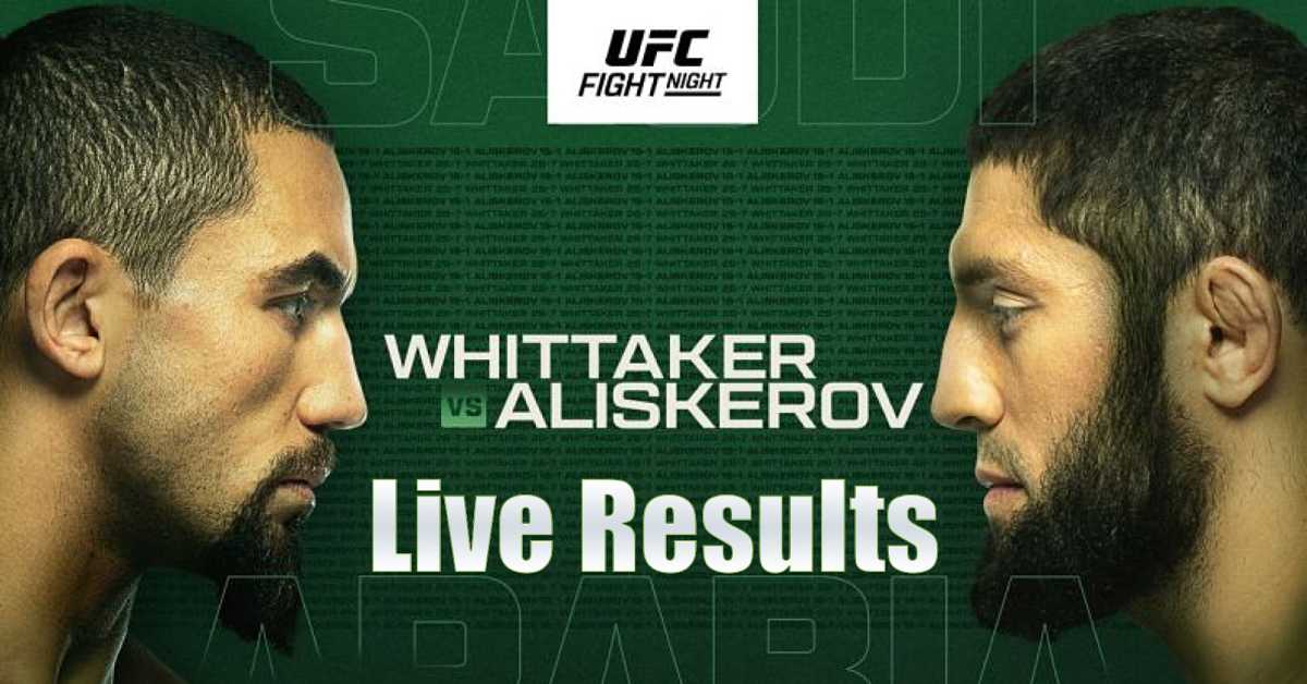 UFC Saudi Arabia Results Robert Whittaker vs. Ikram Aliskerov