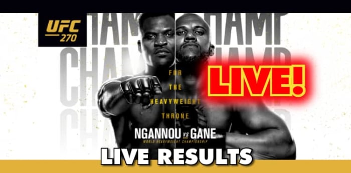 UFC 270 Live Results: Francis Ngannou Vs. Ciryl Gane - MMAWeekly.com ...