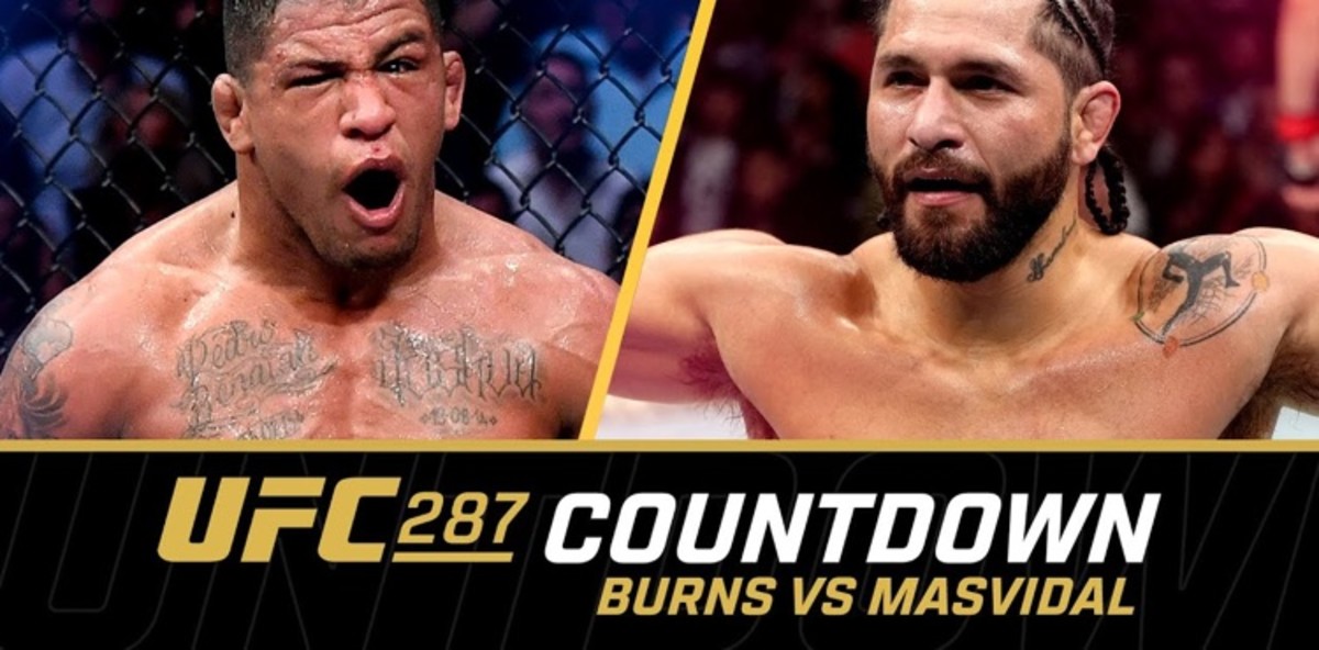 Ufc 287 Countdown Video Gilbert Burns Vs Jorge Masvidal Ufc And Mma News 